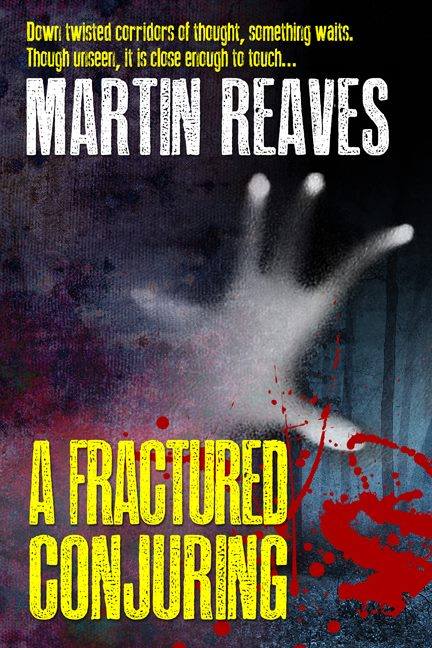 A Fractured Conjuring: Now&nbsp;Available